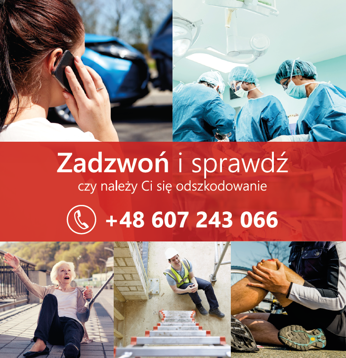 Zadzwoń i sprawdź czy należy Ci się odszkodowanie za upadek. Numer telefonu: 607 243 066. 